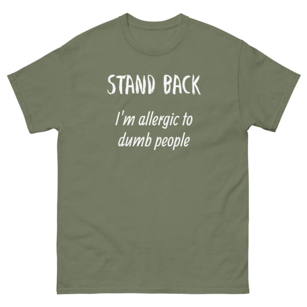 I'm Allergic to Dumb People Men's classic tee - Image 3